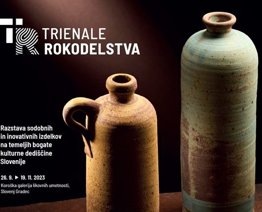 Trienale rokodelstva – Razstava sodobnih in inovativnih izdelkov na temeljih bogate kulturne dediščine Slovenije