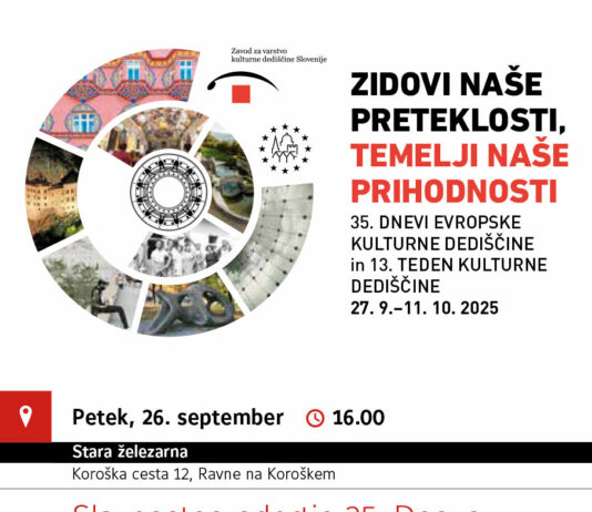 Slavnostno odprtje 35. Dnevov evropske kulturne dediščine in 13. Tedna kulturne dediščine
