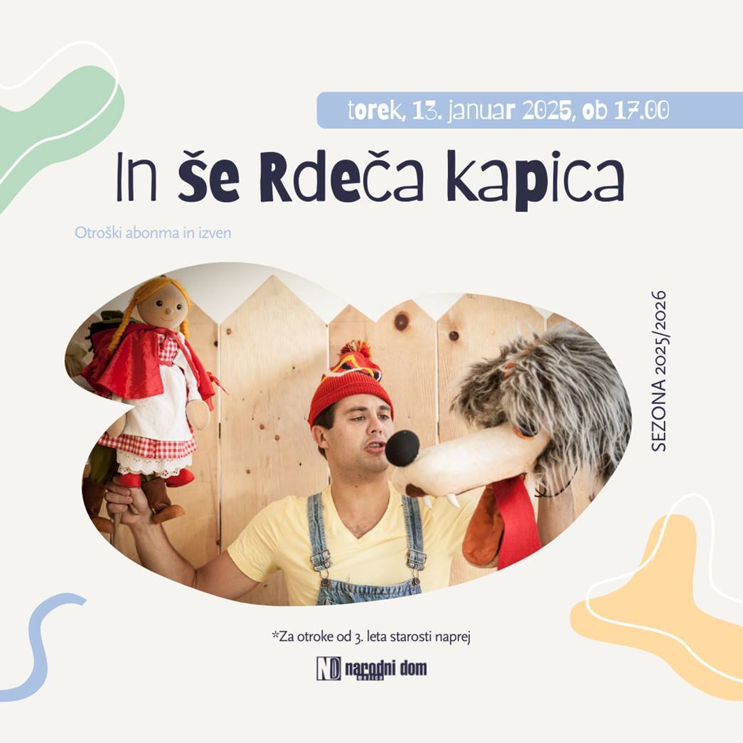 Vabljeni na tretjo abonmajsko predstavo IN ŠE RDEČA KAPICA