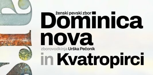 Koncert Ženskega pevskega zbora Dominica nova s Kvatropirci
